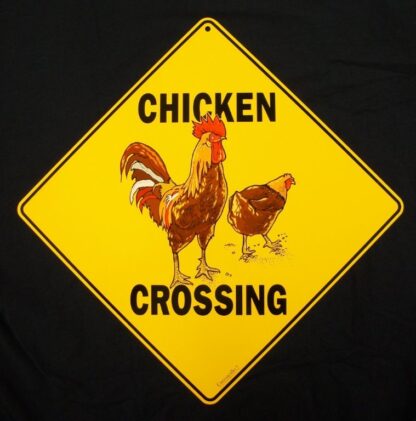 Chicken Crossing Sign