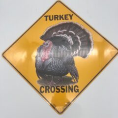 Turkey Crossing Sign