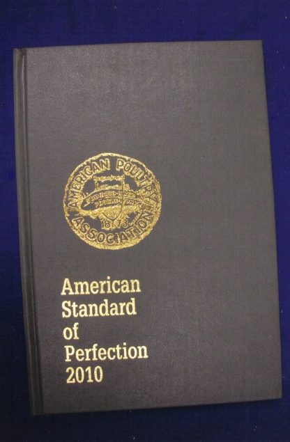 American Standard of Perfection from American Poultry Association