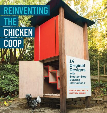 Reinventing the Chicken Coop