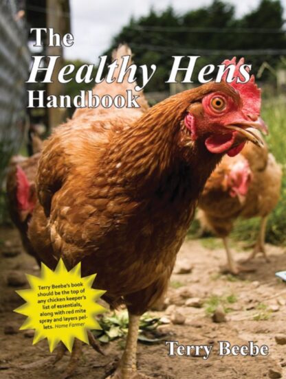 The Healthy Hens Handbook by Terri BeeBe