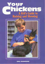 Your Chickens, A Kid's Guide by Gail Damerow