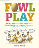 Fowl Play by Patrick Merrell