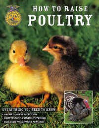FFA How to Raise Poultry by Christine Heinrichs