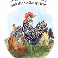 Mr Ken Rooster and the Six Sassy Hens